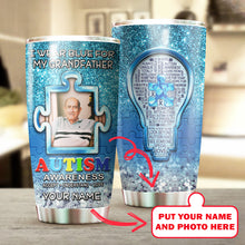 Load image into Gallery viewer, Autism Mug Customize Your Grandfather Photo  I Wear Blue For My Grandfather Mug Stainless Steel Tumbler 20 Oz Gift For Autism Awareness