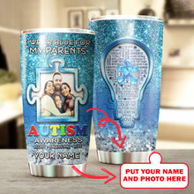 Load image into Gallery viewer, Autism Mug Customize Your Parents Photo  I Wear Blue For My Parents Mug Stainless Steel Tumbler 20 Oz Gift For Autism Awareness
