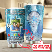 Load image into Gallery viewer, Autism Mug Customize Your Stepfather Photo  I Wear Blue For My Stepfather Mug Stainless Steel Tumbler 20 Oz Gift For Autism Awareness