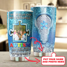 Load image into Gallery viewer, Autism Mug Customize Your Stepfamily Photo  I Wear Blue For My Stepfamily Mug Stainless Steel Tumbler 20 Oz Gift For Autism Awareness