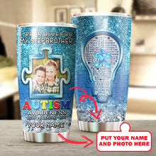 Load image into Gallery viewer, Autism Mug Customize Your Stepbrother Photo  I Wear Blue For My Stepbrother Mug Stainless Steel Tumbler 20 Oz Gift For Autism Awareness