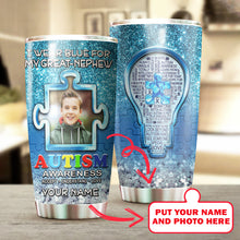 Load image into Gallery viewer, Autism Mug Customize Your Great Nephew Photo  I Wear Blue For My Great Nephew Mug Stainless Steel Tumbler 20 Oz Gift For Autism Awareness
