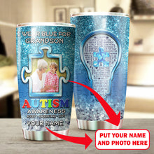 Load image into Gallery viewer, Autism Mug Customize Your Grandson Photo  I Wear Blue For My Grandson Mug Stainless Steel Tumbler 20 Oz Gift For Autism Awareness