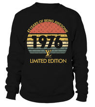 Load image into Gallery viewer, Birthday Retro LV  Limited Edition 1976 premium unisex t-shirts, hoodies, sweatshirts - DT19.DT19.R