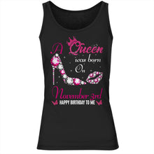 Load image into Gallery viewer, A queen was born on November 03rd unisex t-shirt, women t-shirt, tank top, hoodie - Q01.DP23.C
