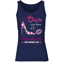 Load image into Gallery viewer, A queen was born on November 11th unisex t-shirt, women t-shirt, tank top, hoodie - Q01.DP23.C