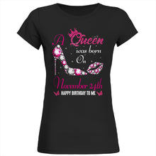 Load image into Gallery viewer, A queen was born on November 24th unisex t-shirt, women t-shirt, tank top, hoodie - Q01.DP23.C