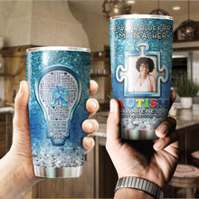 Load image into Gallery viewer, Autism Mug Customize Your Teacher Photo  I Wear Blue For My Teacher Mug Stainless Steel Tumbler 20 Oz Gift For Autism Awareness
