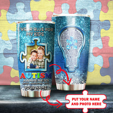Load image into Gallery viewer, Autism Mug Customize Your Kids Photo  I Wear Blue For My Kids Mug Stainless Steel Tumbler 20 Oz Gift For Autism Awareness