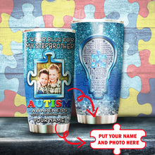 Load image into Gallery viewer, Autism Mug Customize Your Stepbrother Photo  I Wear Blue For My Stepbrother Mug Stainless Steel Tumbler 20 Oz Gift For Autism Awareness