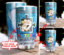 Load image into Gallery viewer, Autism Mug Customize Your Granddaughter Photo  I Wear Blue For My Granddaughter Mug Stainless Steel Tumbler 20 Oz Gift For Autism Awareness