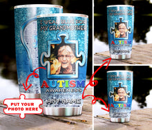Load image into Gallery viewer, Autism Mug Customize Your Grandmother Photo  I Wear Blue For My Grandmother Mug Stainless Steel Tumbler 20 Oz Gift For Autism Awareness